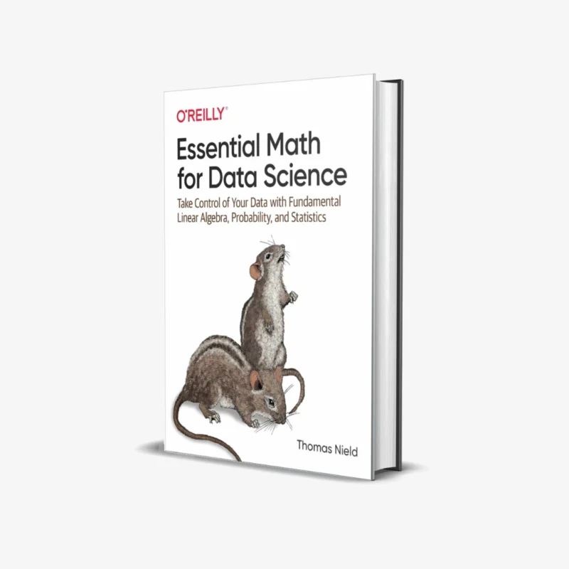 Essential-Math-for-Data-Science-1-ed.webp Essential Math for Data Science 1 ed
