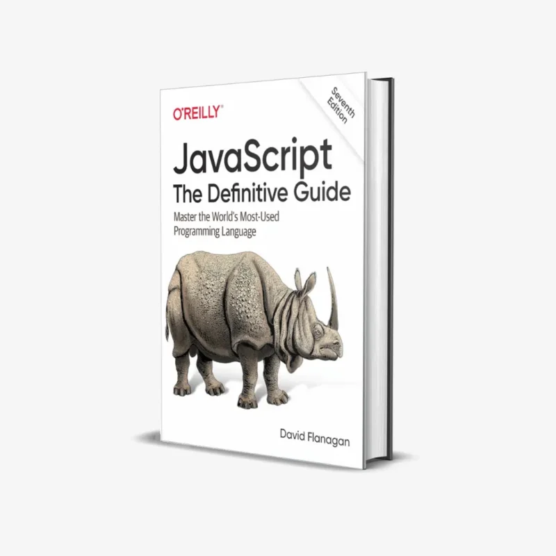 JavaScript: The Definitive Guide: Master the World's Most-Used Programming Language (7 ed)