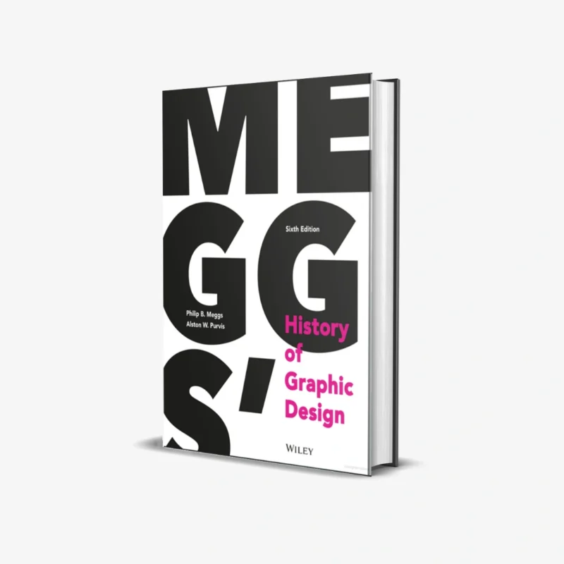 Meggs History of Graphic Design 6 ed