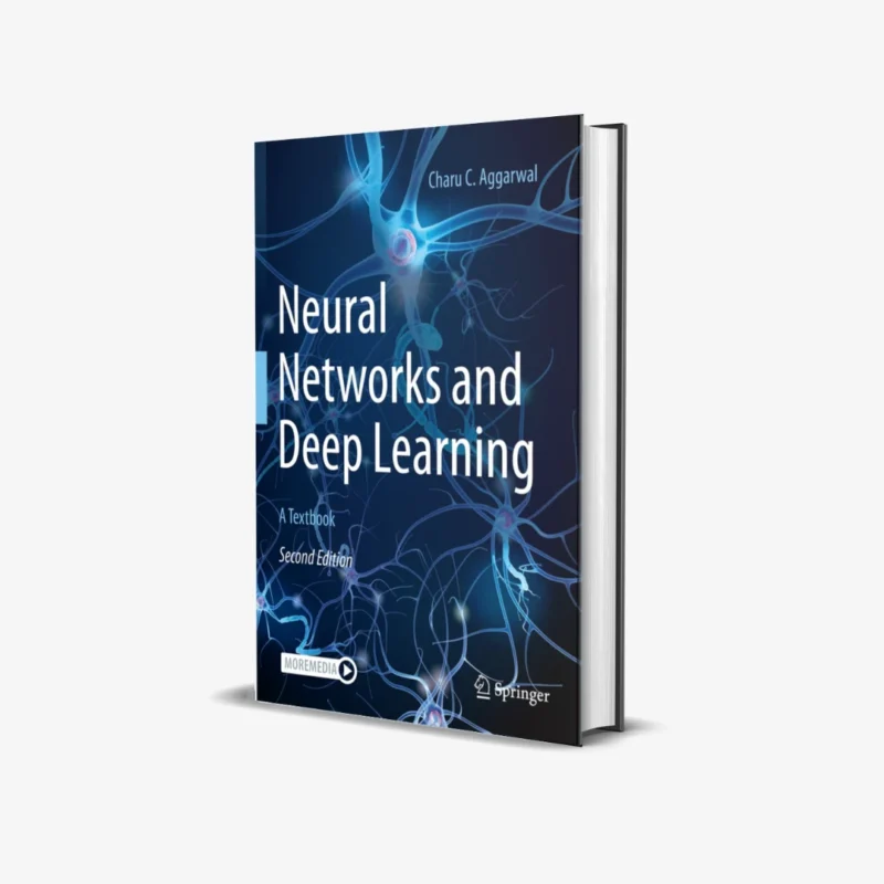 Neural Networks and Deep Learning A Textbook 2 ed