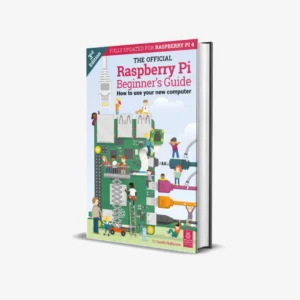 Official Raspberry Pi Beginner's Guide (3 ed)