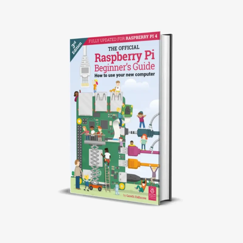 Official Raspberry Pi Beginner's Guide (3 ed)
