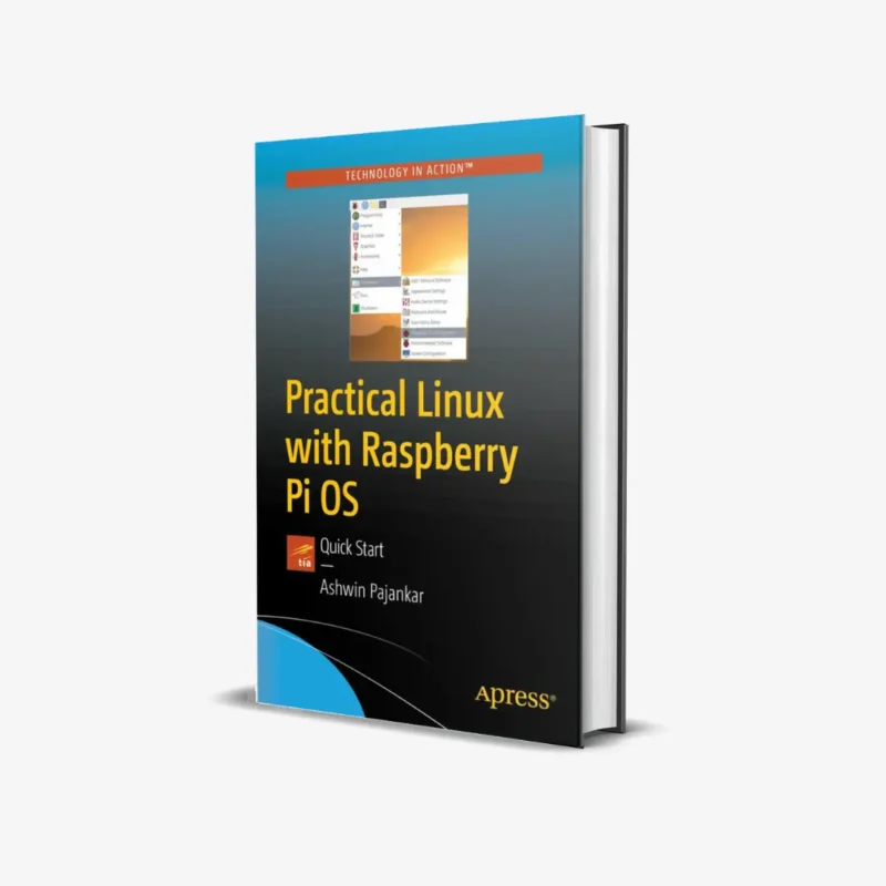 Practical Linux with Raspberry Pi OS Quick Start 1 ed PDF