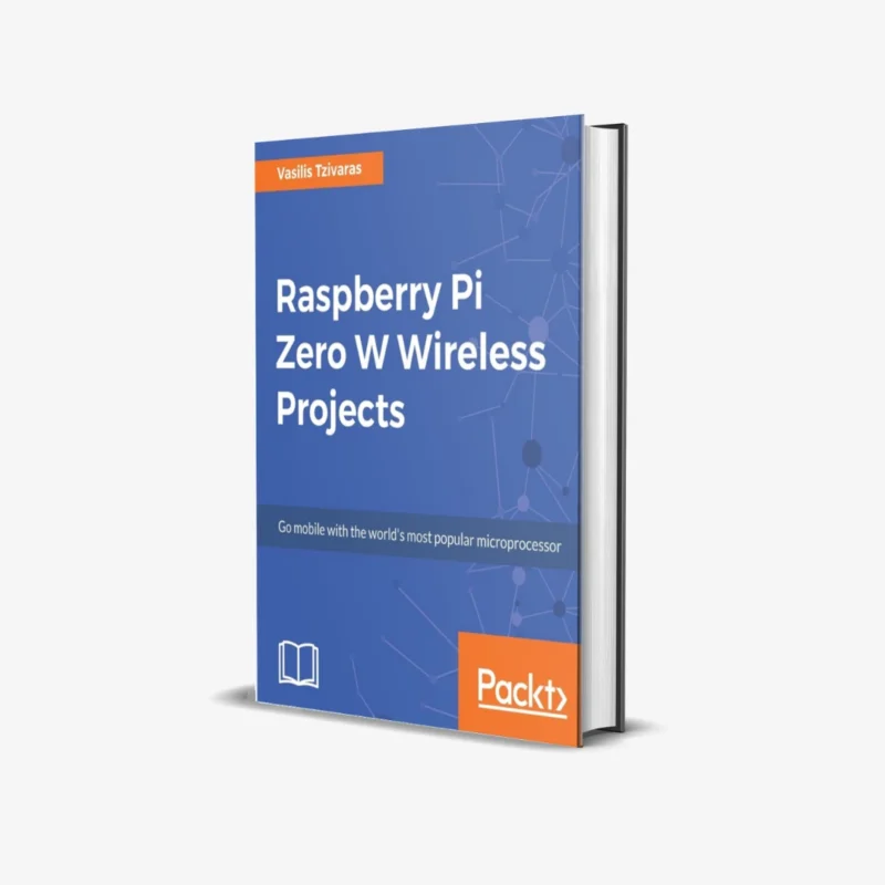 Raspberry Pi Zero W Wireless Projects 1 ed PDF