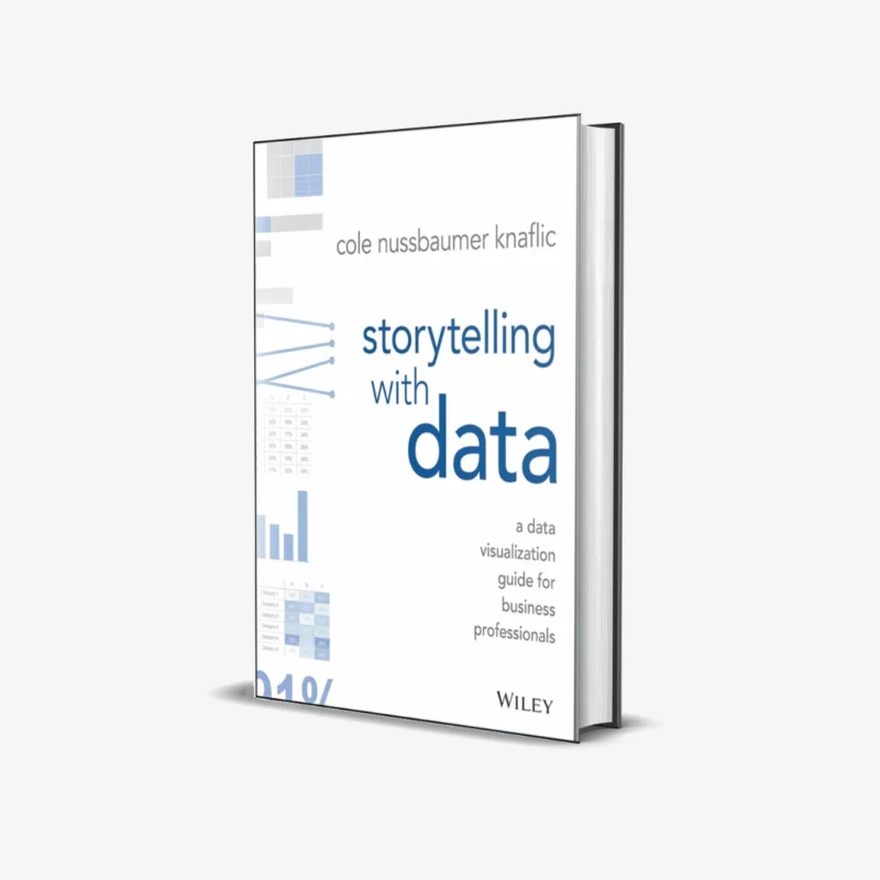 Storytelling with Data 1 ed