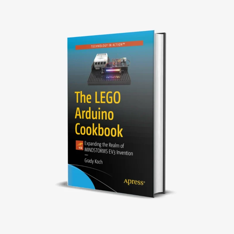 The LEGO Arduino Cookbook 1 ed PDF