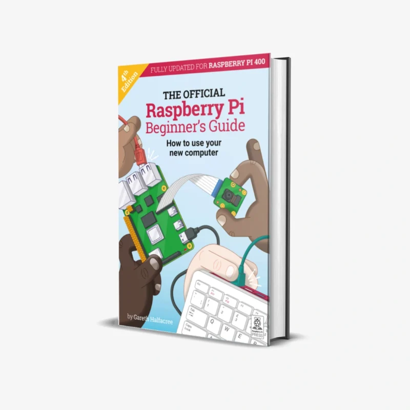 The Official Raspberry Pi Beginners Guide 4 ed
