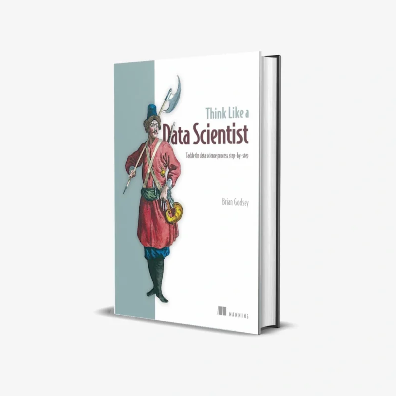 Think Like a Data Scientist 1 ed